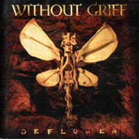 Without Grief - Deflower