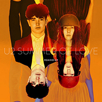 U2 - Summer Of Love (Remixes EP)