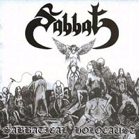 Sabbat - Sabbatical Holocaust