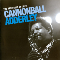 Cannonball Adderley - The Very Best Of Jazz (CD 1)