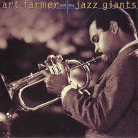 Art Farmer - Art Farmer and the Jazz Giants
