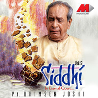 Pandit Bhimsen Joshi - Siddhi In Eternal Quest vol. 5