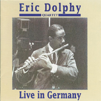 Eric Dolphy - Live In Germany