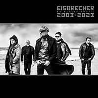 Eisbrecher - Es bleibt kalt! (2003-2023) (CD 1)