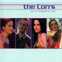 Corrs - Live At Lansdowne Road, 2000 (CD 1)