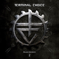 Terminal Choice - Black Journey 2 (CD 2)