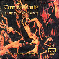 Terminal Choice - In the Shadow of Death