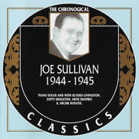 Chronological Classics (CD series) - Joe Sullivan - 1944-1945