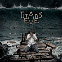 Titans Eve - Life Apocalypse