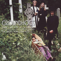 Groundhogs  - Thank Christ For Groundhogs - The Liberty Years 1968-1972 (CD 2)