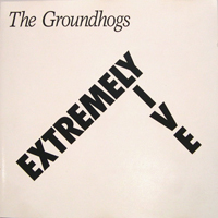 Groundhogs  - Extremely Live