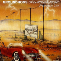 Groundhogs  - Groundhog Night - Live (CD 1)