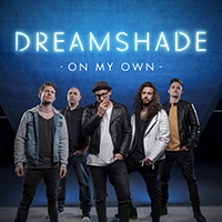 Dreamshade - On My Own (Single)