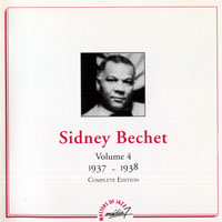 Sidney Bechet And His New Orleans Feetwarmers - Sidney Bechet - Complete Edition (Vol. 4) - 1937-1938