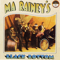 Ma Rainey - Ma Rainey's Black Bottom