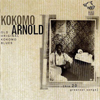 Kokomo Arnold - Old Original Kokomo Blues