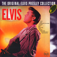 Elvis Presley - The Original Elvis Presley Collection (CD 2): Elvis