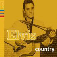 Elvis Presley - Elvis Country