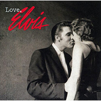 Elvis Presley - Love, Elvis (CD 3)