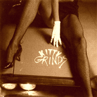 Kitty Grinds - Kitty Grinds (Reissue 2010)