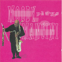 James Moody - Moody Plays Mancini