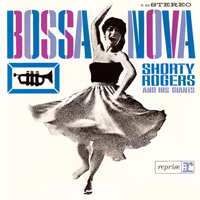 Shorty Rogers - Bossa Nova