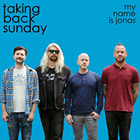 Taking Back Sunday - My Name Is Jonas (Single)