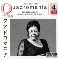 Mildred Bailey And Her Alley Cats - Quadromania - Sunday, Monday or Always (CD 2)