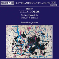 Heitor Villa-Lobos - String Quartets Nos. 5, 9 and 12 (Danubius Quartet)