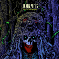 Iconauts - Seven Feet Under The Kill (EP)