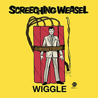 Screeching Weasel - Wiggle (25th Anniversary Remix and Remaster)