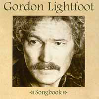 Gordon Lightfoot - Songbook (CD 4)