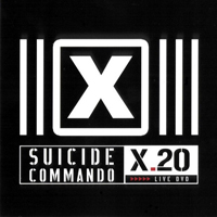 Suicide Commando - X.20 CD4 - Live, 1986-2006