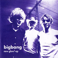 BigBang (Nor) - New Glow (EP)