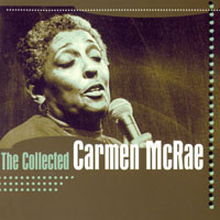 Carmen McRae - The Collected Carmen Mcrae