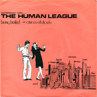 Human League - Being Boiled (7