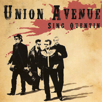 Union Avenue - Sing Quentin