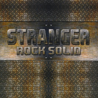 Stranger (DEU) - Rock Solid