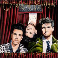 Crowded House - Temple of Low Men