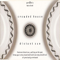 Crowded House - Distant Sun (CD2)