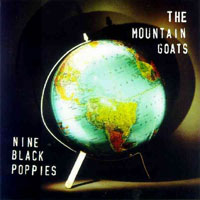 Mountain Goats - Nine Black Poppies, Special Edition (EP)