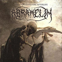 Abramelin - Transgressing the Afterlife - The Complete Recordings (1988-2002) CD1