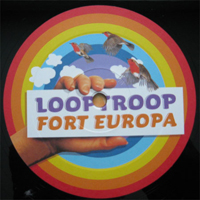 Looptroop Rockers - Fort Europa