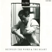 Kazumasa Oda - Between The Word & The Heart