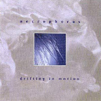 Necrophorus - Drifting In Motion