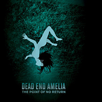 Dead End Amelia - The Point of No Return (EP)