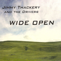 Jimmy Thackery and The Drivers - Wide Open