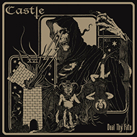 Castle (USA, CA) - Deal Thy Fate