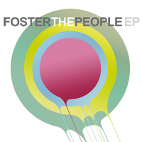 Foster The People - Foster The People (EP)