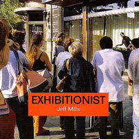 Jeff Mills - Exhibitionist (DVD): Exhibitionist Mix